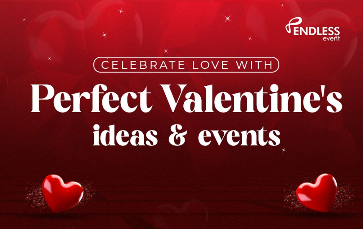 Fun Valentine’s Day Ideas And Events In Ahmedabad | Endless Event