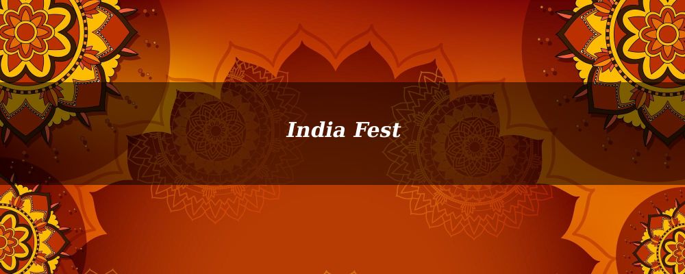 INDIA FEST TEAM IS SORRY FOR ANY INCONVENIENCE | Events in . | Endless Event